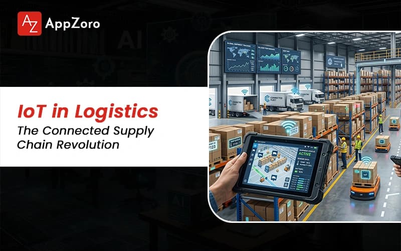 IoT in Logistics: The Connected Supply Chain Revolution