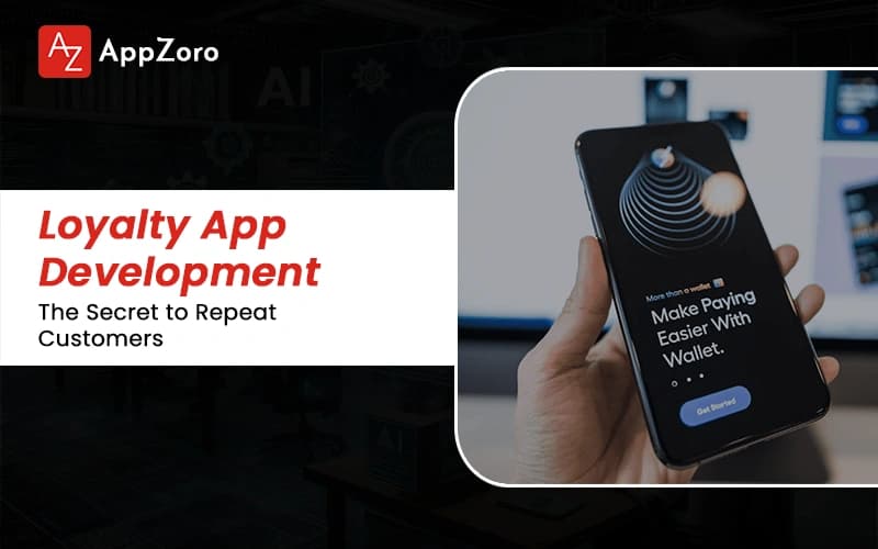 Loyalty App Development in 2026: The Secret to Repeat Customers