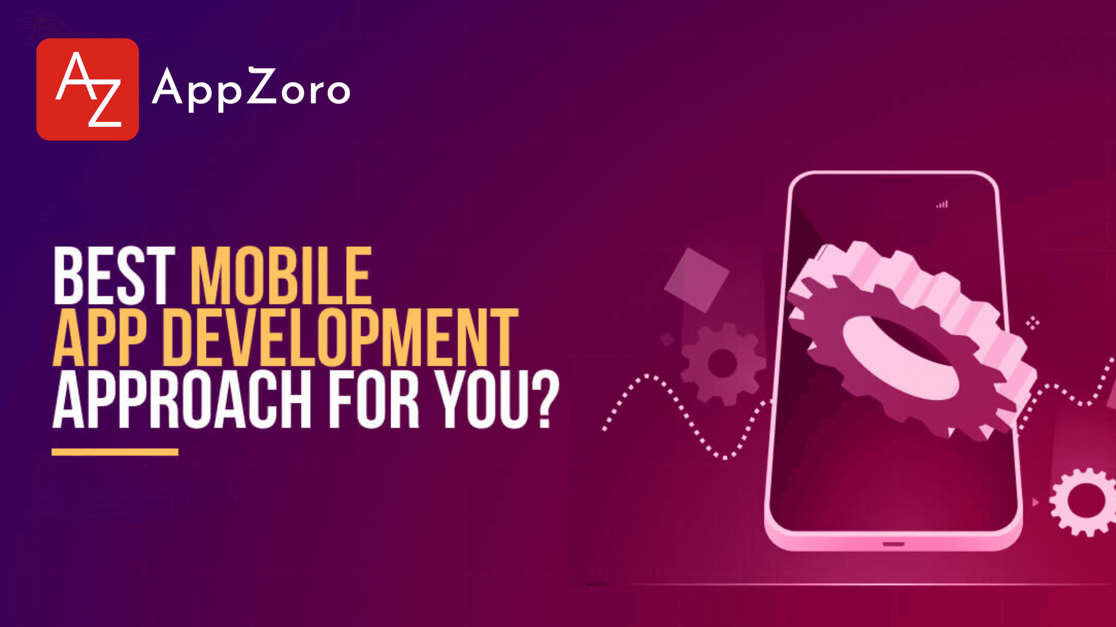 Top Mobile App Development Approaches