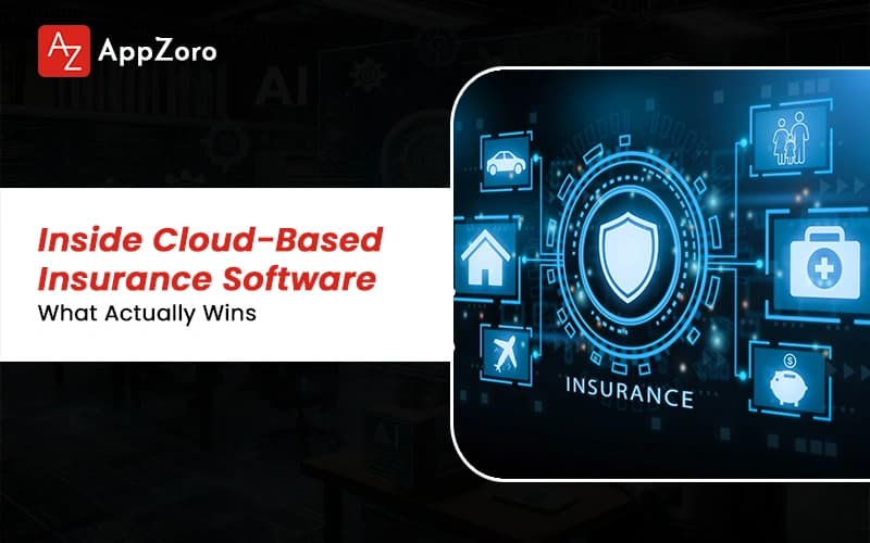 Inside Cloud-Based Insurance Software in 2026: What Actually Wins