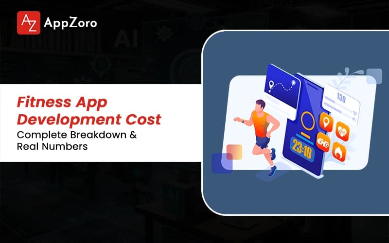 Fitness App Development Cost in 2026: Complete Breakdown & Real Numbers