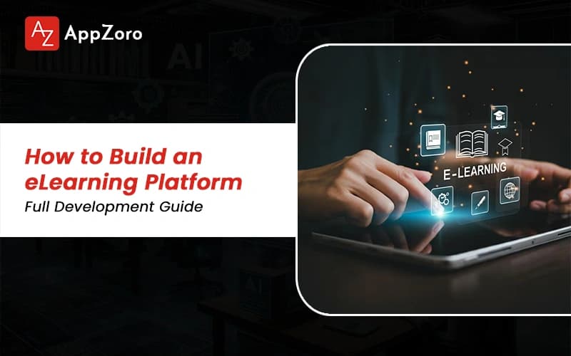 How to Build an eLearning Platform in 2026: Full Development Guide