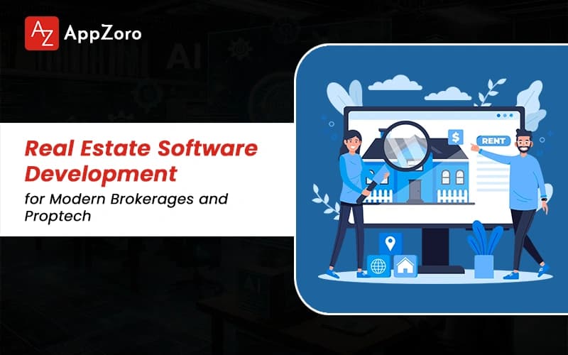Real Estate Software Development for Modern Brokerages and Proptech